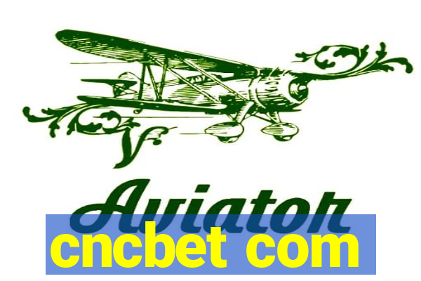 cncbet com
